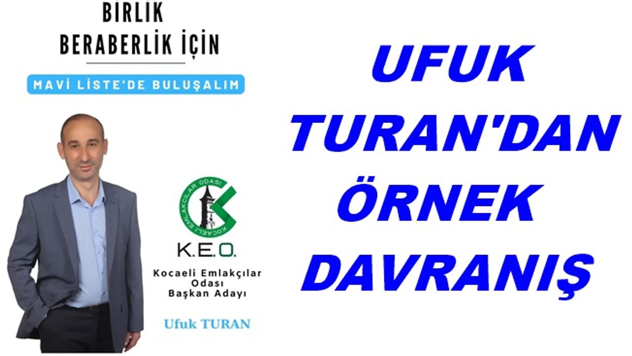 Ufuk Turan'dan örnek davranış!
