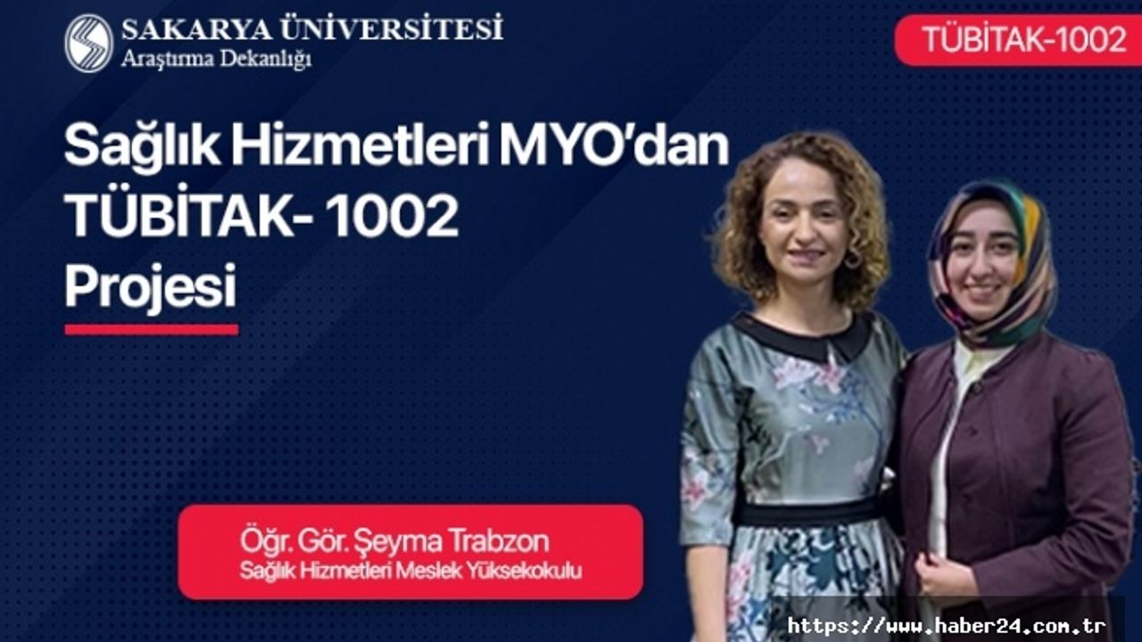 Sağlık Hizmetleri Meslek Yüksekokulundan TÜBİTAK-1002 Projesi