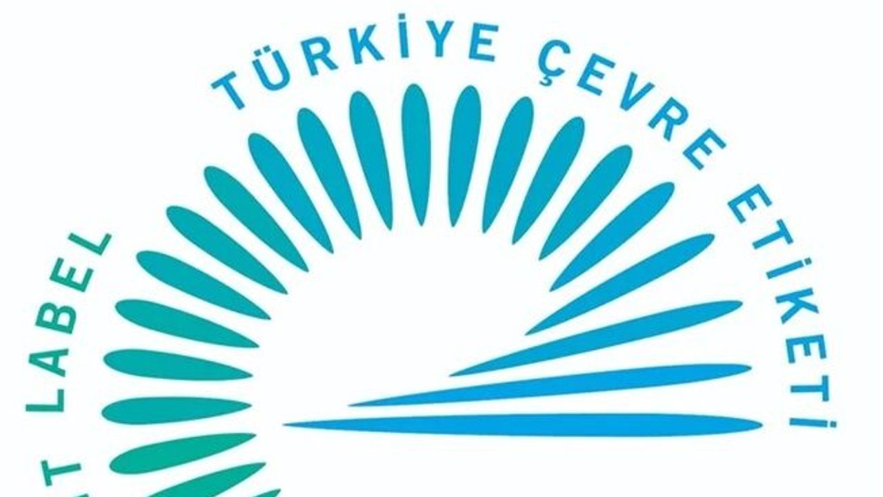 15 firmanın çevre duyarlılığına 'etiket' tescili