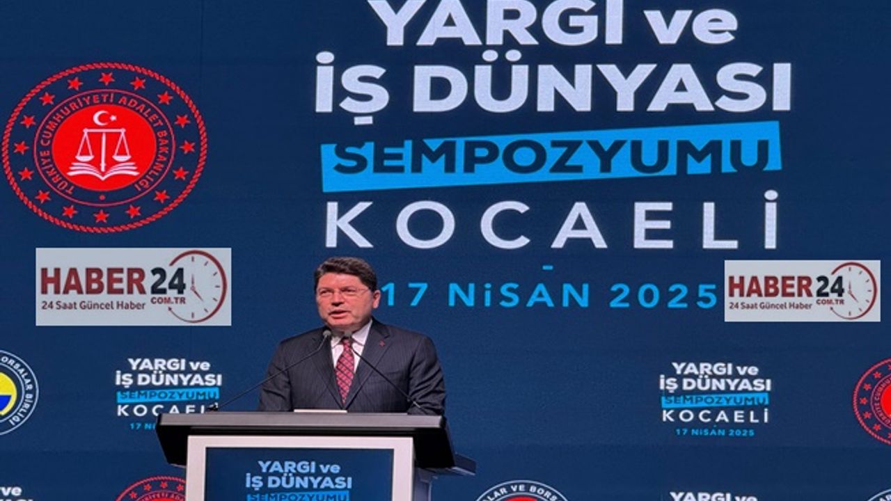 Adalet Bakanı Yılmaz Tunç Yargı ve İş Dünyası Sempozyumuna katıldı