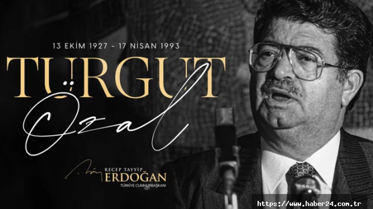 Cumhurbaşkanı Erdoğan'dan merhum Özal'a: Geride nadide miras bıraktı