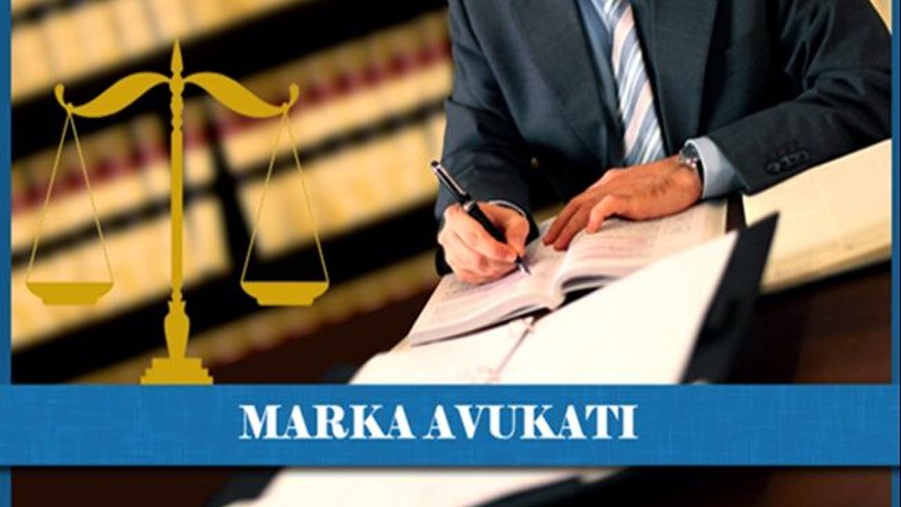 Marka Avukatı Nedir, Ne İş Yapar?