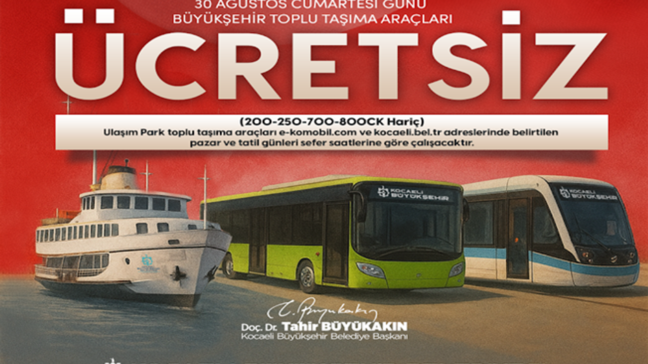 Kocaeli'de  30 Ağustos’ta toplu ulaşım ücretsiz   
