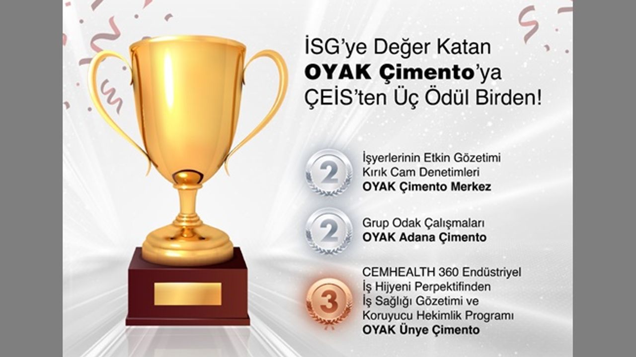 İSG’ye Değer Katan OYAK Çimento’ya ÇEİS’ten Üç Ödül Birden