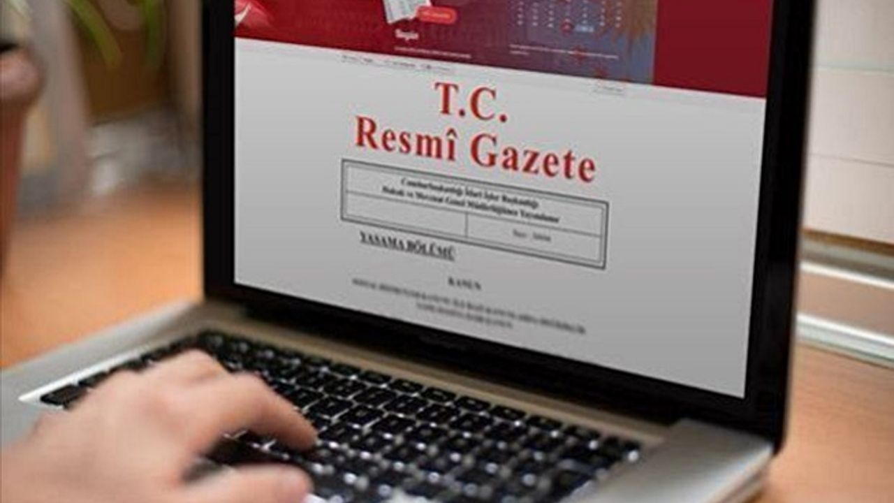 Yeni atamalar Resmi Gazete’de yayımlandı