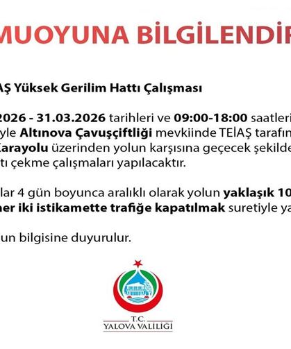 Yalova’da Yüksek Gerilim Hattı Mesaisi Başlıyor