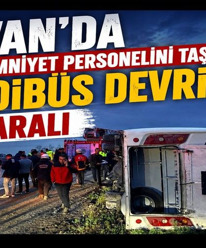 Van’da Emniyet Mensuplarını Taşıyan Midibüs Devrildi: 4 Yaralı