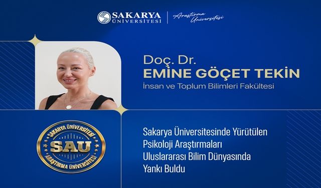Sakarya Üniversitesinde Yürütülen Psikoloji Araştırmaları Uluslararası Bilim Dünyasında Yankı Buldu