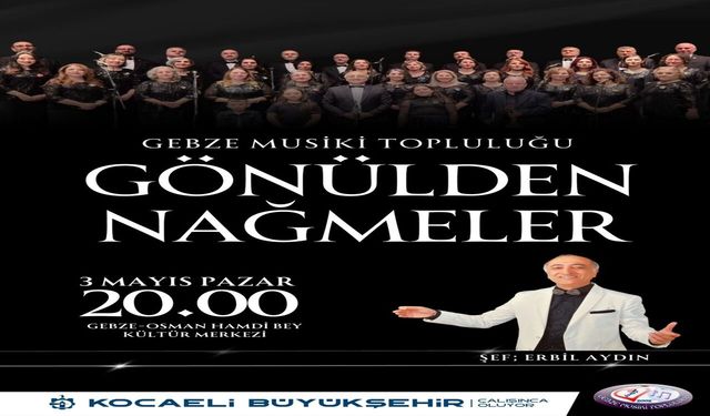 Gebze’de Kültür ve Sanata Anlamlı Katkı: Gönülden Nağmeler