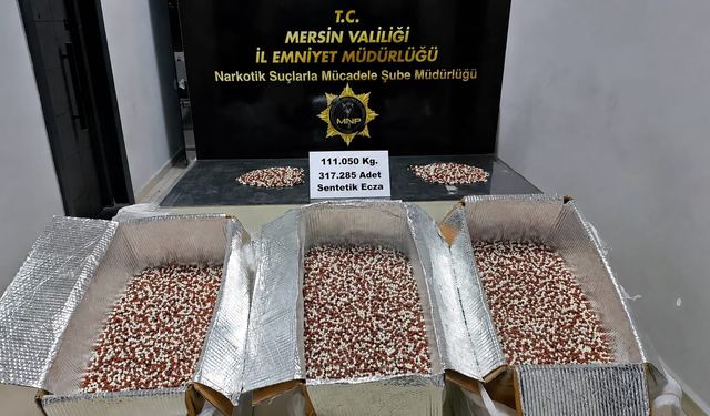 Mersin’de Uyuşturucu Operasyonu: 317 Bin 285 Adet Sentetik Ecza Ele Geçirildi