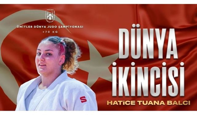 Hatice Tuana Balcı, Ümitler Dünya Şampiyonası’nda dünya ikincisi oldu