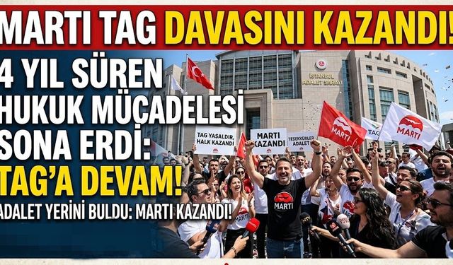 Dört yıl süren Martı TAG davasında karar çıktı: Martı kazandı