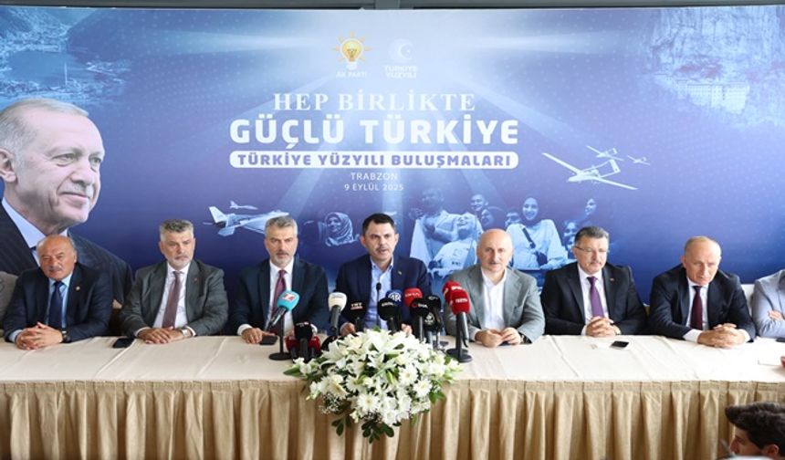 Murat Kurum, Trabzon’da Türkiye Yüzyılı Buluşmaları’na Katıldı