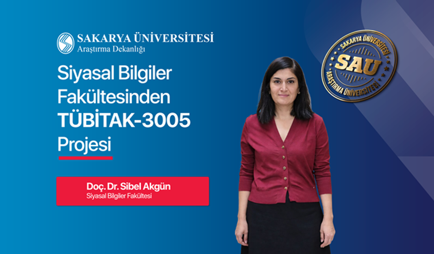 Siyasal Bilgiler Fakültesinden TÜBİTAK Projesi