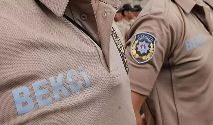 Çarşı ve mahalle bekçiliğinde başvuru şartları değiştirildi