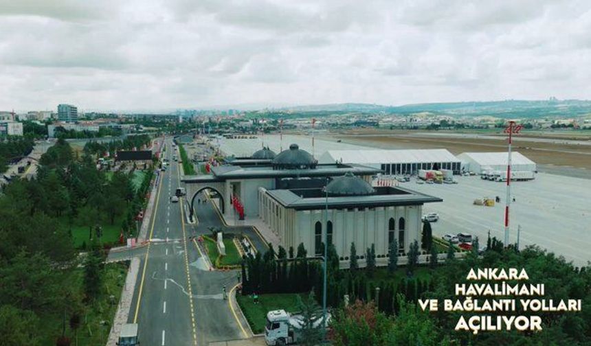 Etimesgut Havalimanı “Ankara Havalimanı” İsmiyle Uluslararası Ulaşıma Açılıyor