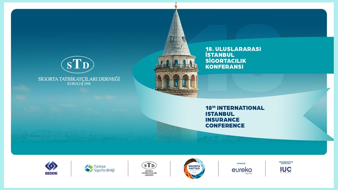 Sigorta dünyası 18. Uluslararası İstanbul Sigortacılık Konferansı’nda buluşuyor